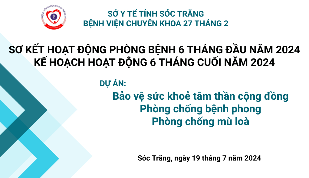 HỘI NGHỊ SƠ KẾT HOẠT ĐỘNG PHÒNG BỆNH 6 THÁNG ĐẦU NĂM 2024 - KẾ HOẠCH HOẠT ĐỘNG 6 THÁNG CUỐI NĂM 2024