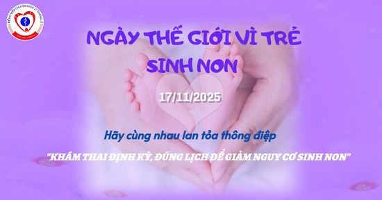 HƯỞNG ỨNG NGÀY THẾ GIỚI VÌ TRẺ SINH NON